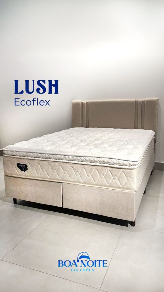 Lush - Ecoflex (Box + Colchão)